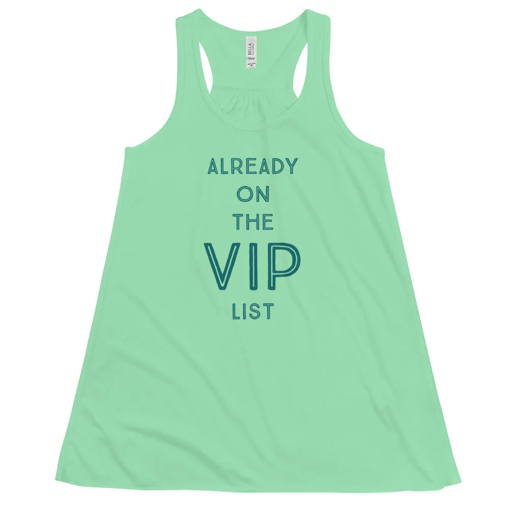 Already on the VIP list - Women's Flowy Racerback Tank (Light)