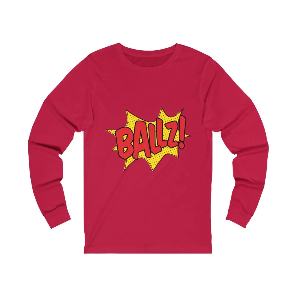 BALLZ Unisex Jersey Long Sleeve Tee