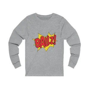 BALLZ Unisex Jersey Long Sleeve Tee