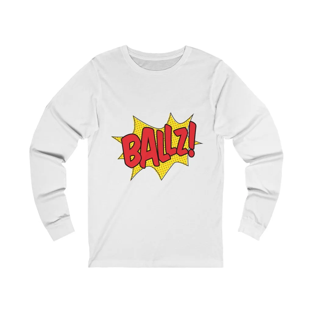 BALLZ Unisex Jersey Long Sleeve Tee