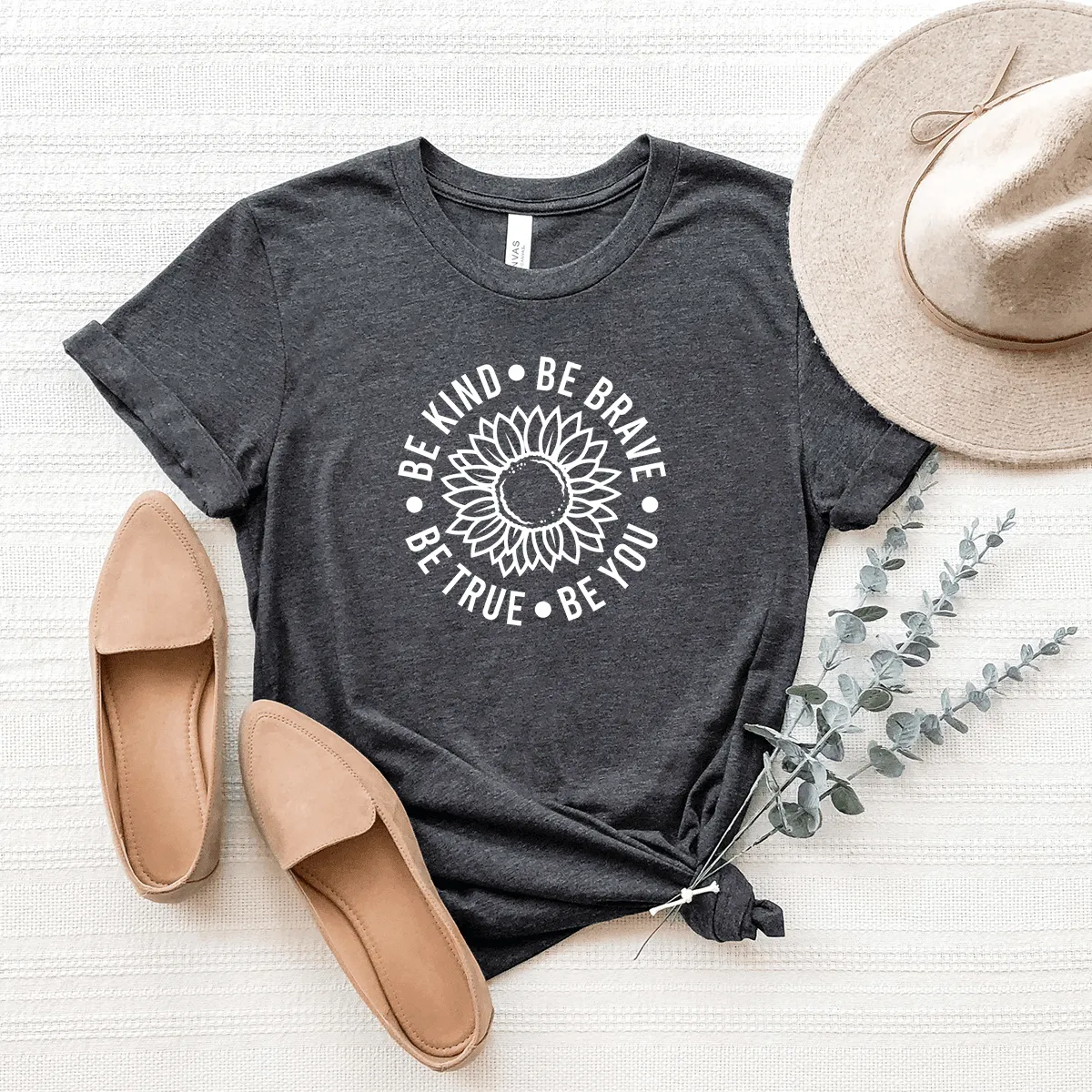 Be Kind, Be Brave, Be True, Be You - Bella Canvas Tee