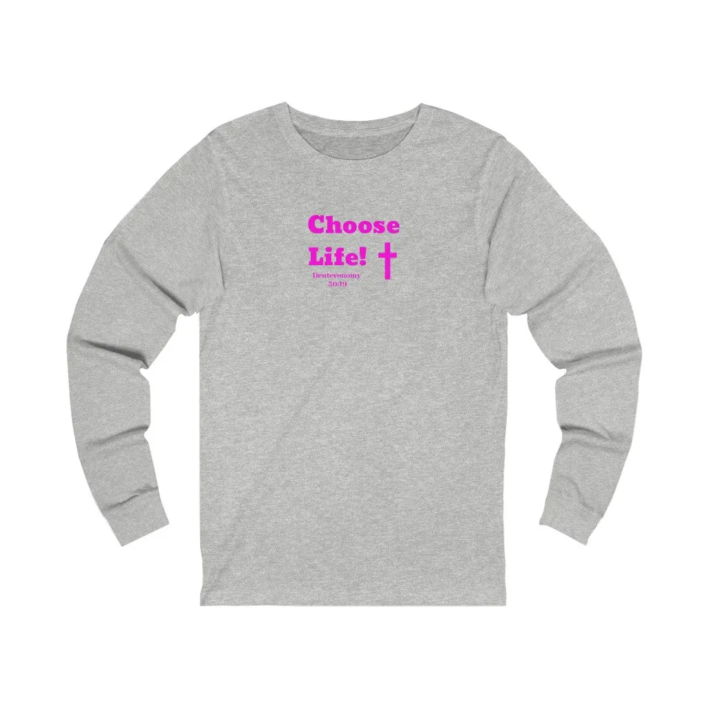 Choose Life 2.0 Women Unisex Jersey Long Sleeve Tee