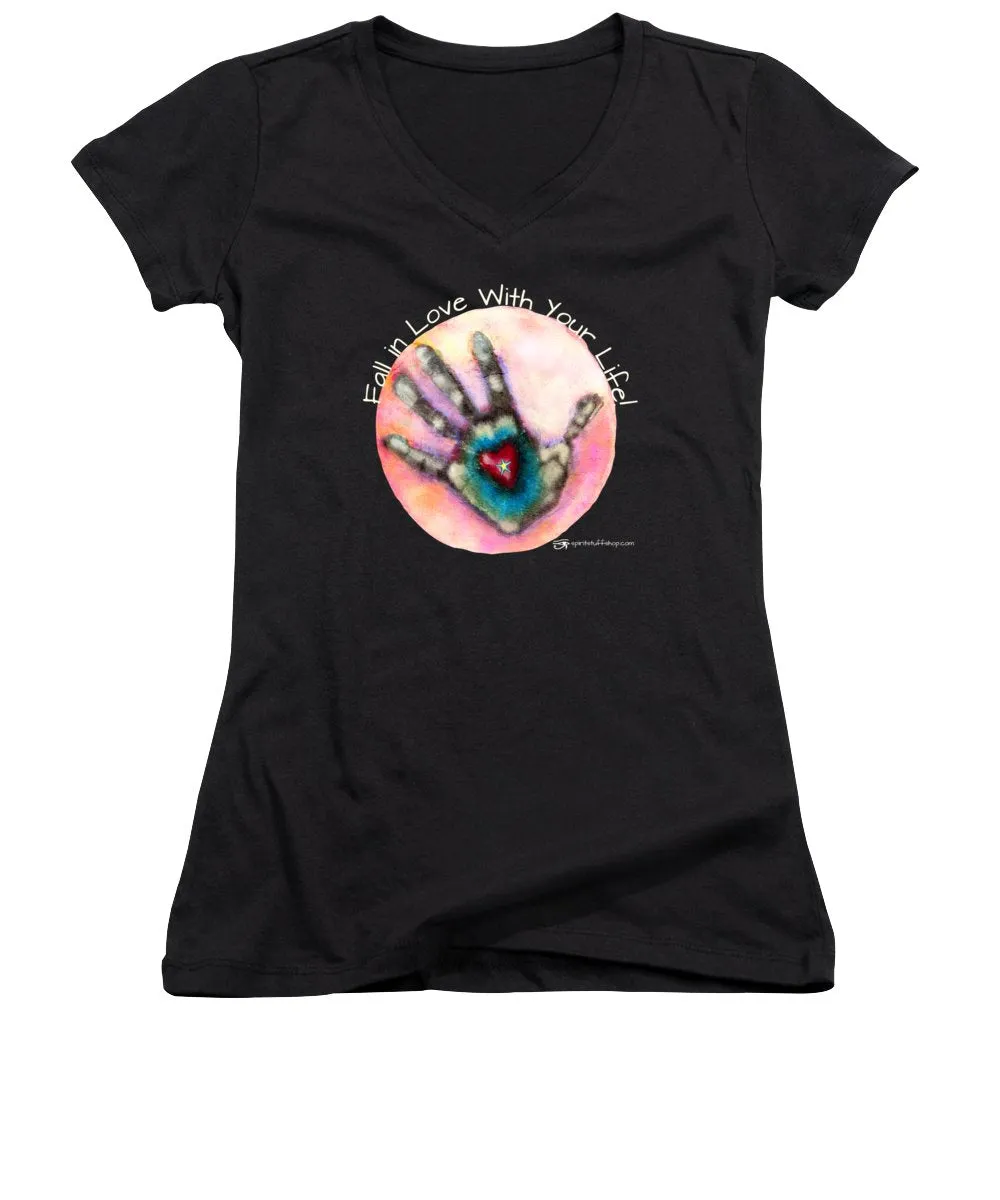 Fall In Love With Your Life - Women's V-Neck