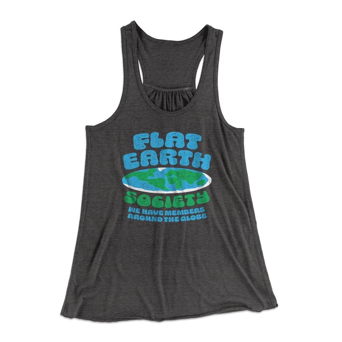 Flat Earth Society Funny Women's Flowey Tank Top