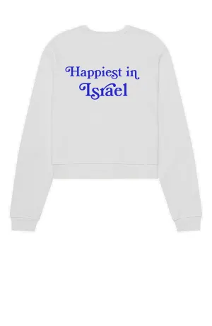 Happiest in Israel Sweatshirt
