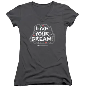 Live Your Dream - Women's V-Neck