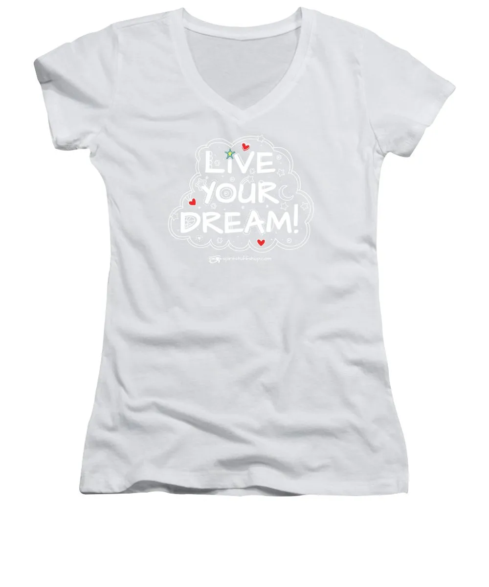 Live Your Dream - Women's V-Neck