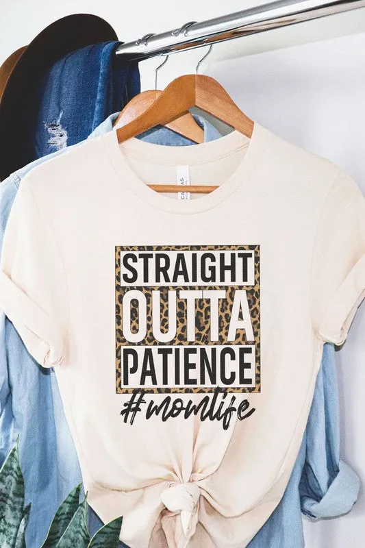 Straight Outta Patience Graphic Tee