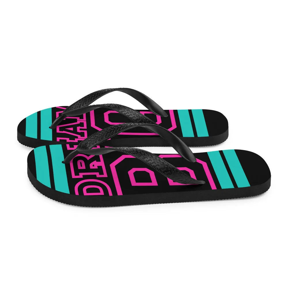 Teal and Pink Dream Big Flip-Flops