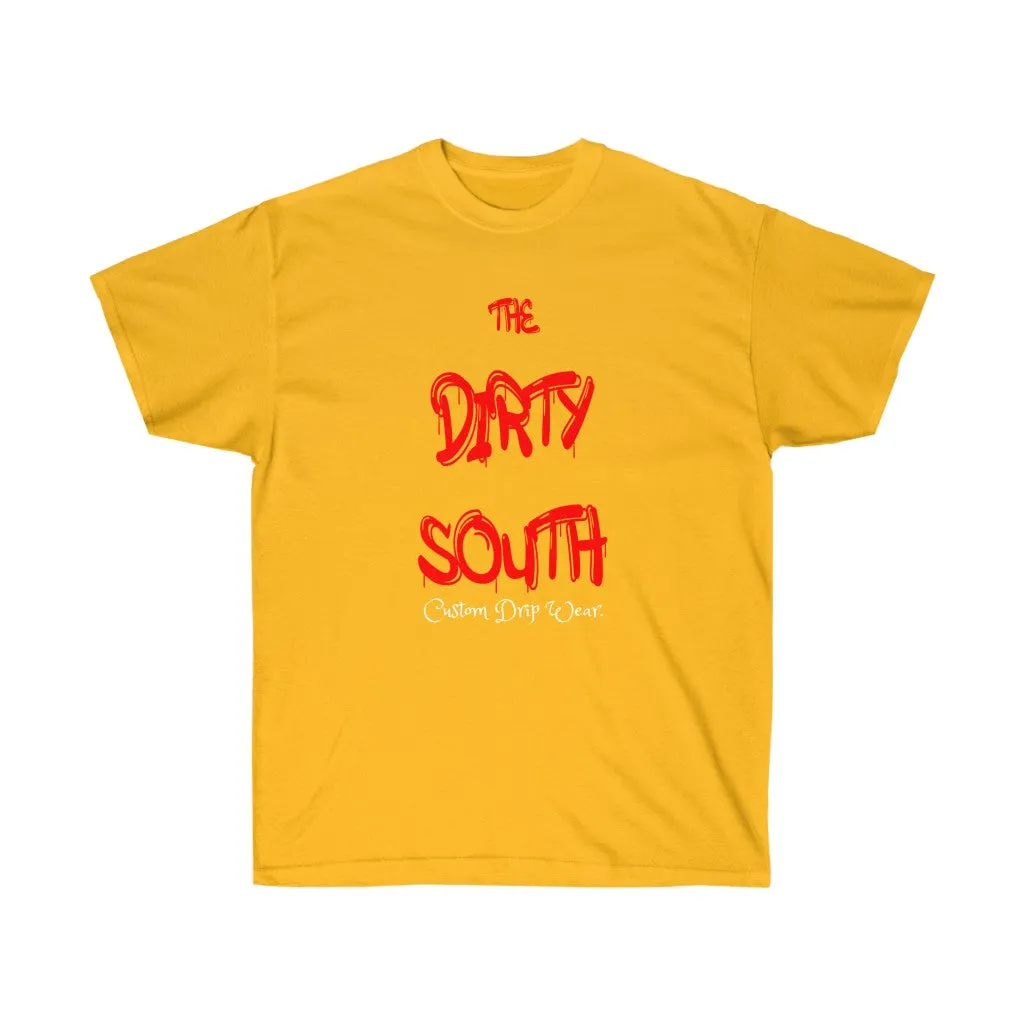The Dirty South Unisex Tee, Custom Tee, Personalized tee, Dirty south