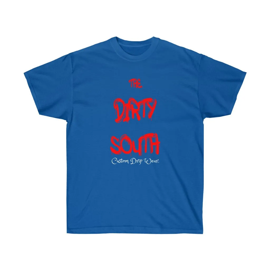 The Dirty South Unisex Tee, Custom Tee, Personalized tee, Dirty south