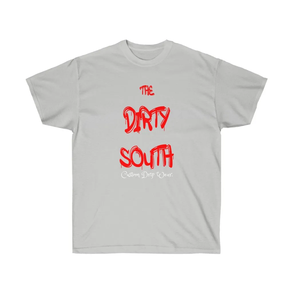 The Dirty South Unisex Tee, Custom Tee, Personalized tee, Dirty south