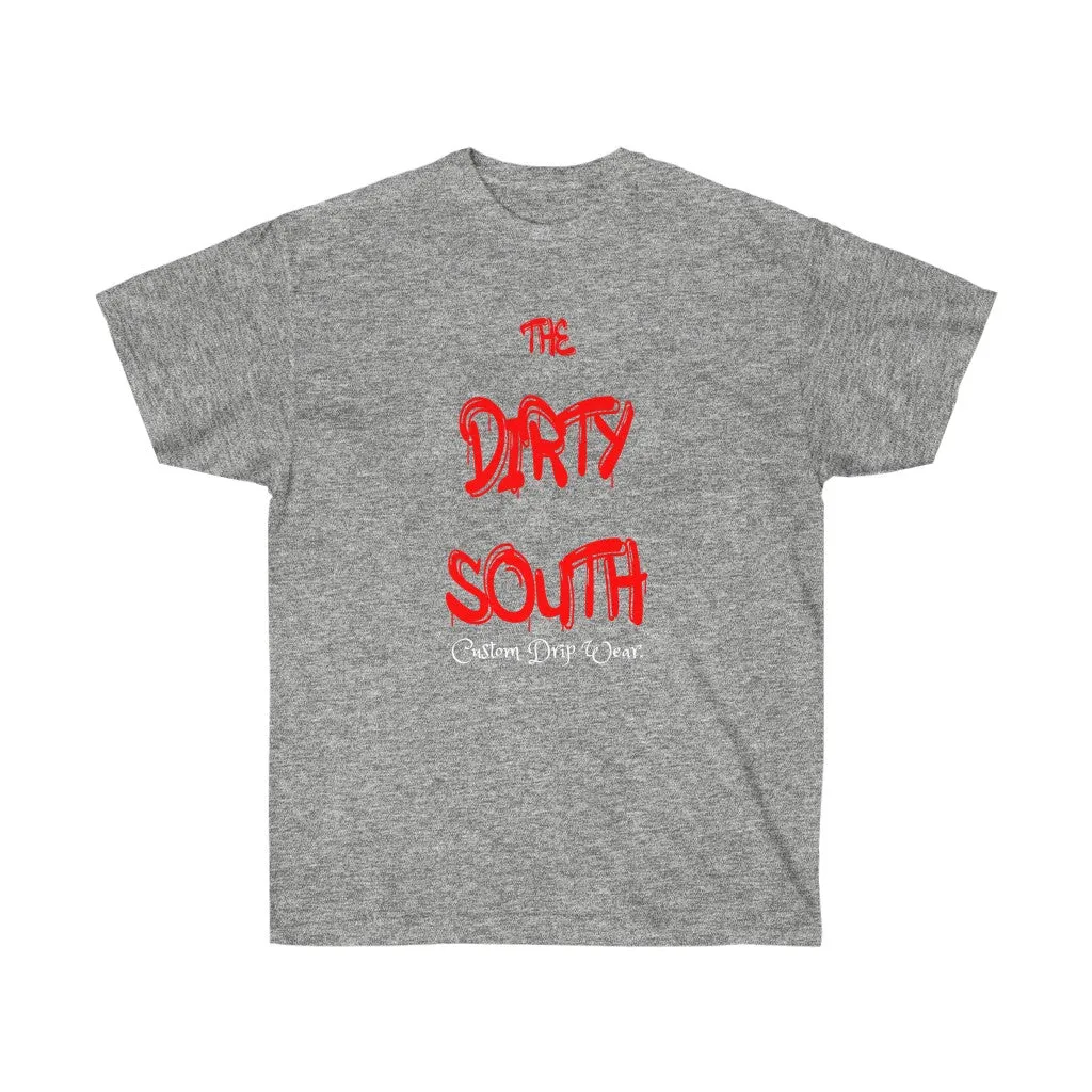 The Dirty South Unisex Tee, Custom Tee, Personalized tee, Dirty south