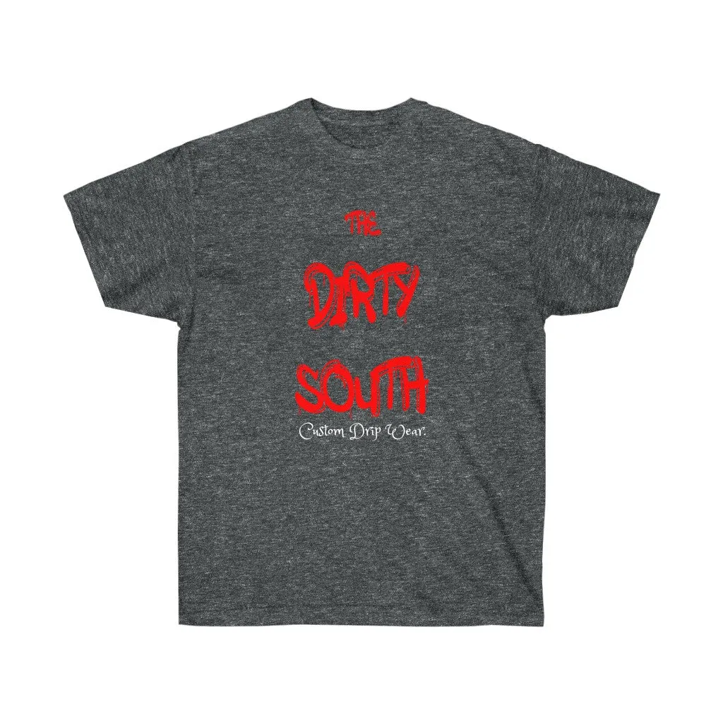 The Dirty South Unisex Tee, Custom Tee, Personalized tee, Dirty south