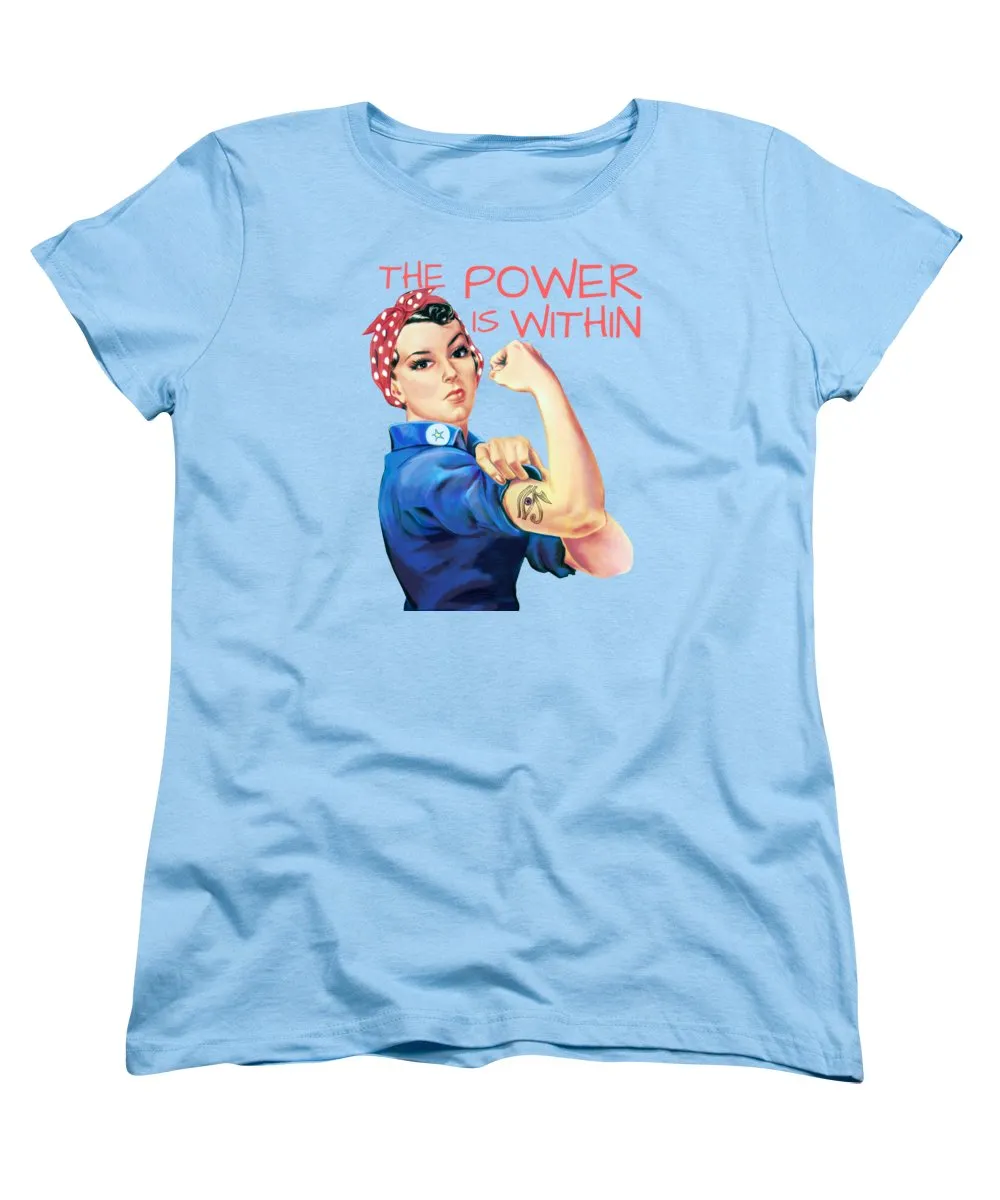 The Power Is Within - Women's T-Shirt (Standard Fit)
