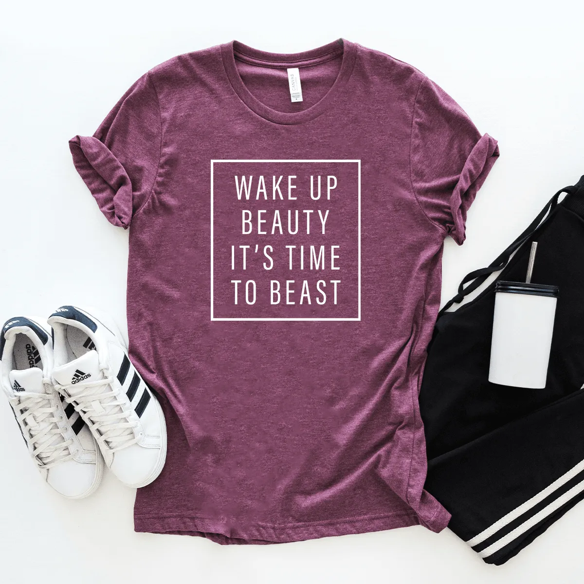 Wake Up Beauty It's Time to Beast - Bella Canvas Tee