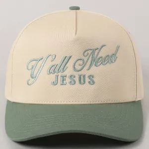Y'all Need Jesus Hat